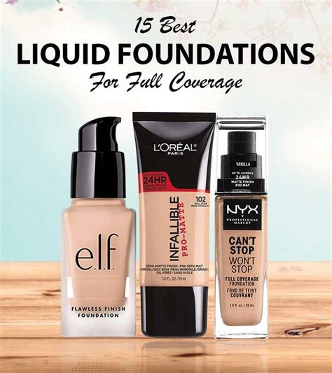 What Is The Best Liquid Foundation For Full Coverage