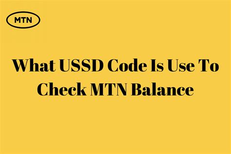 what is the code use to check mtn data balance