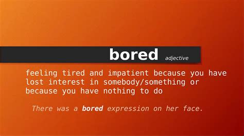 what is the definition of bored