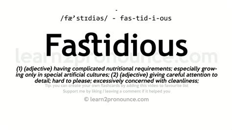what is the definition of fastidious