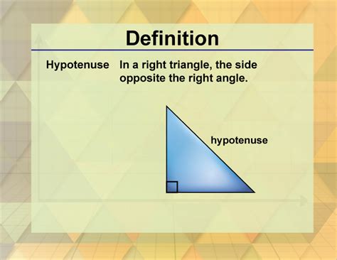 What Is The Definition Of Hypotenuse In Math
