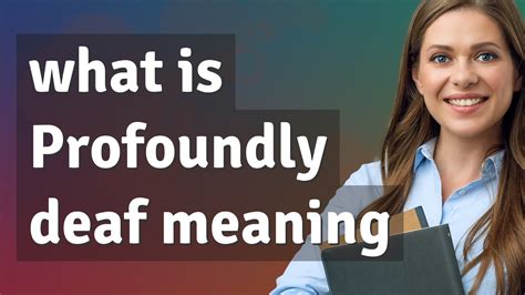what is the definition of profoundly deaf