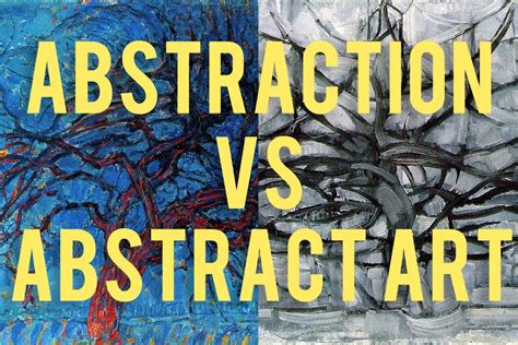 What Is The Difference Between Abstract And Abstraction In Art