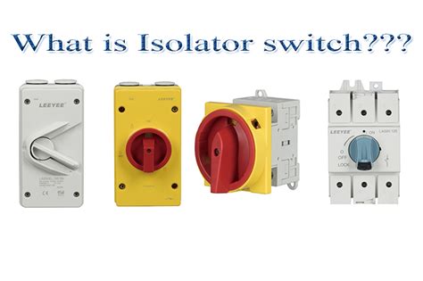 What Is The Difference Between Isolator And Switch