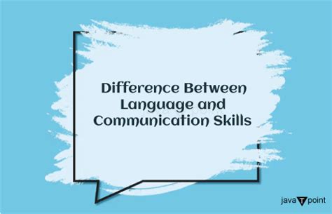 what is the difference between language skills and communication skills
