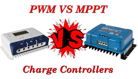 What Is The Difference Between Mppt And Pwm Charge Controllers
