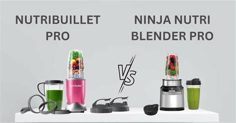 What Is The Difference Between Ninja Blender And Nutribullet