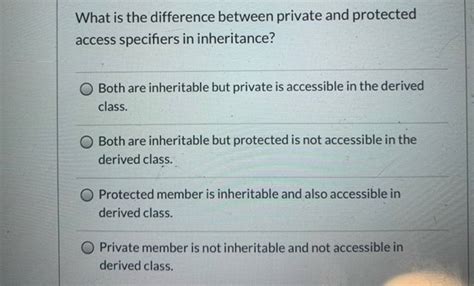 what is the difference between protected and private access specifiers in inheritance