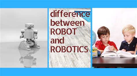 What Is The Difference Between Robot And Robotics