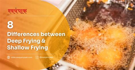 What Is The Difference Between Shallow And Deep Frying