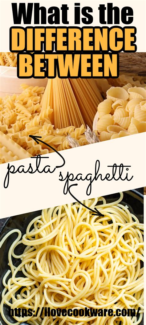 what is the difference of pasta and spaghetti