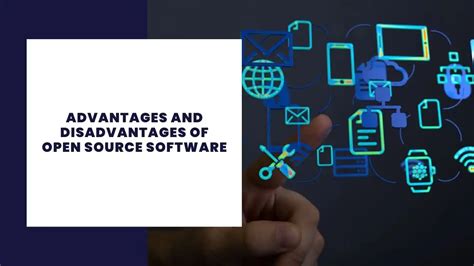 what is the disadvantages of open source software