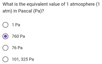 what is the equivalent value of 1 atmosphere 1 atm in pascal