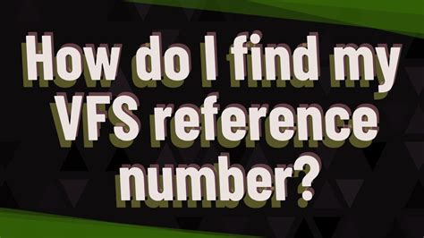what is the example of vfs reference number