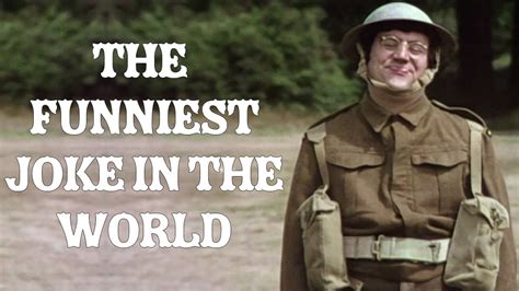 what is the funniest joke in the world monty python