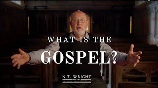 what is the gospel nt wright