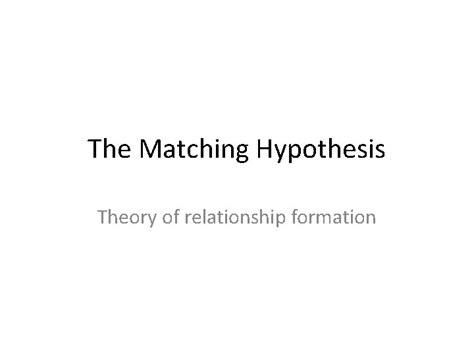 what is the matching hypothesis theory