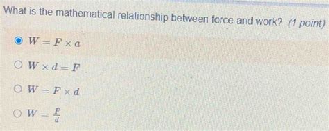what is the mathematical relationship between force and work