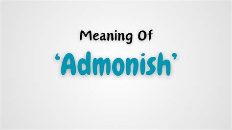 what is the meaning of admonish