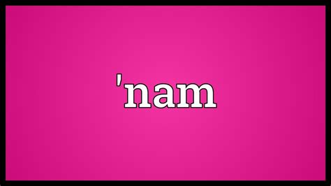 what is the meaning of nam