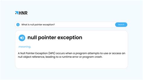 What Is The Meaning Of Null Pointer Exception