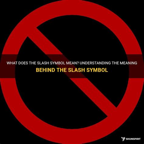 what is the meaning of slash symbol