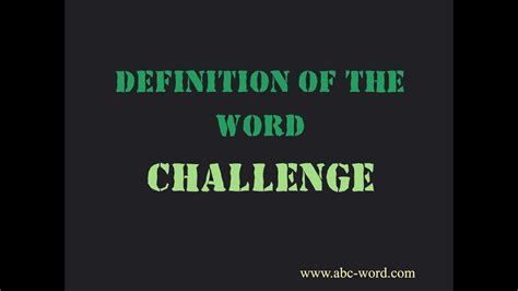 what is the meaning of word challenge
