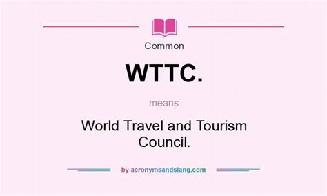 what is the meaning of wttc