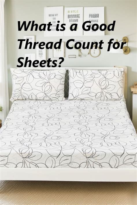 What Is The Minimum Thread Count For Good Sheets
