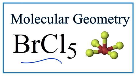 what is the molecular geometry of brcl5