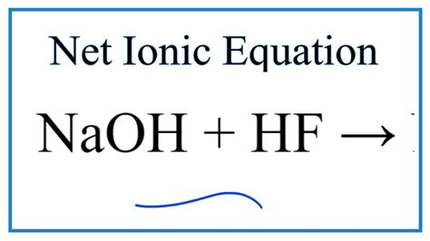 what is the net ionic equation for the neutralization of hydrofluoric acid with sodium hydroxide