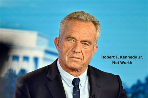 what is the net worth of robert f kennedy jr