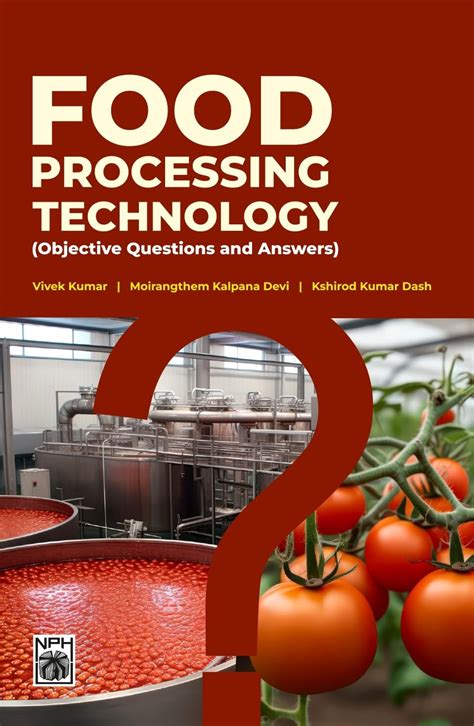 What Is The Objective Of Food Processing