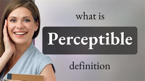 what is the perceptible
