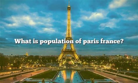 what is the population of paris france 2022