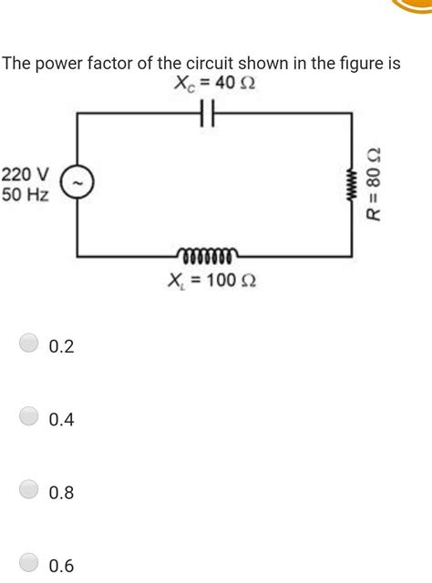 what is the power factor of the circuit in question 2