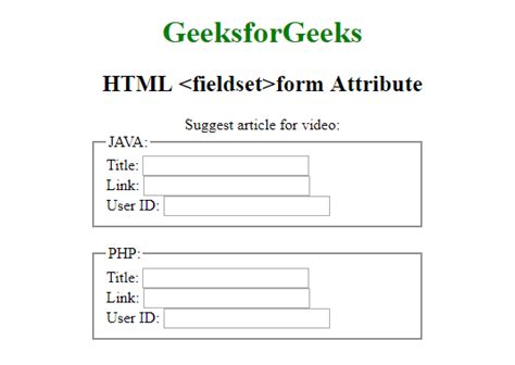 what is the purpose of field set element in html forms