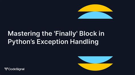 what is the purpose of finally block in exception handling in python