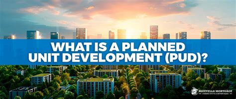 What Is The Purpose Of Planned Unit Development