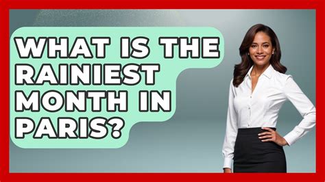 what is the rainiest month in paris france