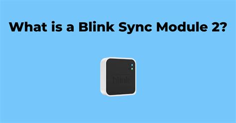 what is the range of a blink sync module 2