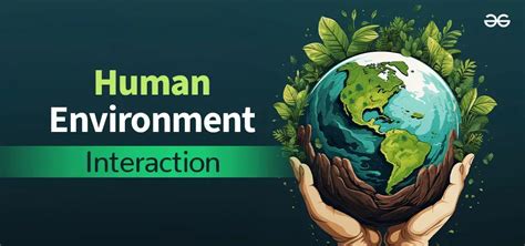 what is the relation between humans and environment