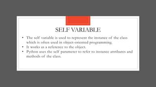 what is the self variable in python class represent
