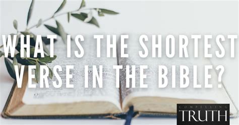 what is the shortest verse in the bible and where can it be found