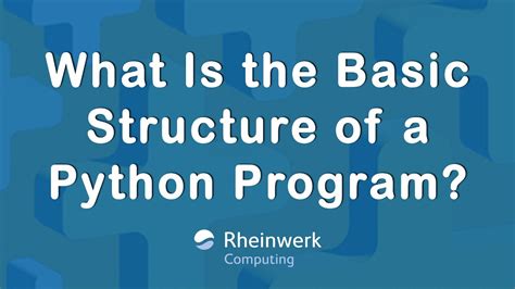 what is the structure of a python program discuss