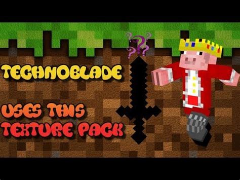What Is The Texture Pack Technoblade Uses