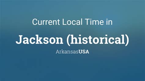 what is the time in jackson