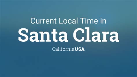 what is the time in santa clara