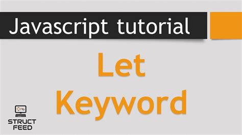 What Is The Use Of Let Keyword In Javascript
