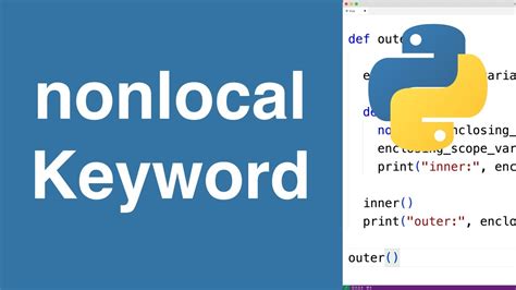 What Is The Use Of Nonlocal Keyword In Python
